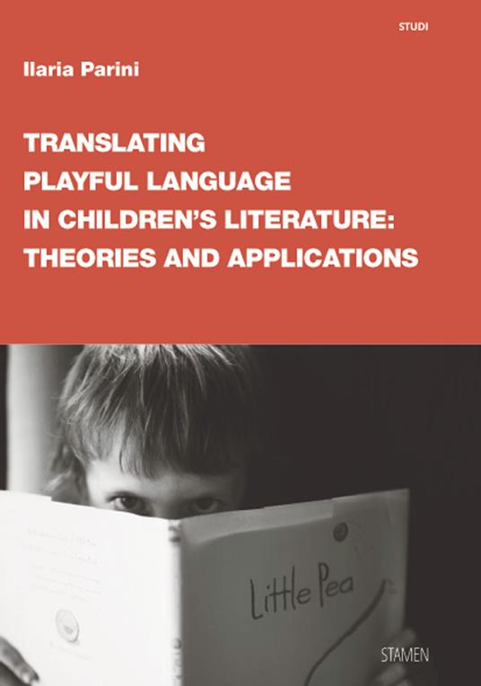 Translating playful language in children’s literature: theories and applications - Ilaria Parini - copertina