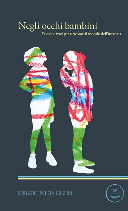 Negli occhi bambini. Poesie e voci per ritrovare l'infanzia - copertina