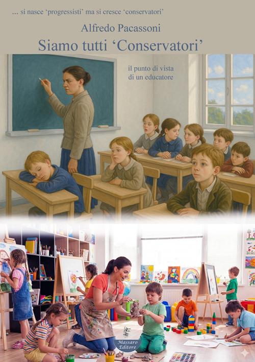 Siamo tutti conservatori - Alfredo Pacassoni - copertina