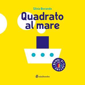Quadrato al mare. Ediz. a colori