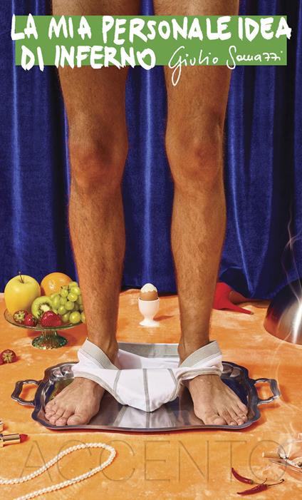 La mia personale idea di inferno - Giulio Somazzi - ebook