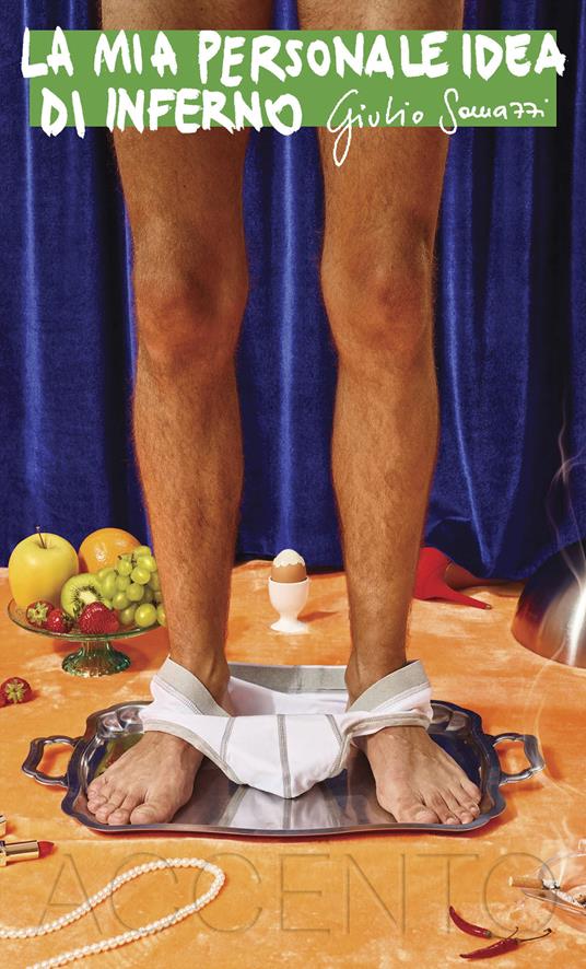 La mia personale idea di inferno - Giulio Somazzi - ebook