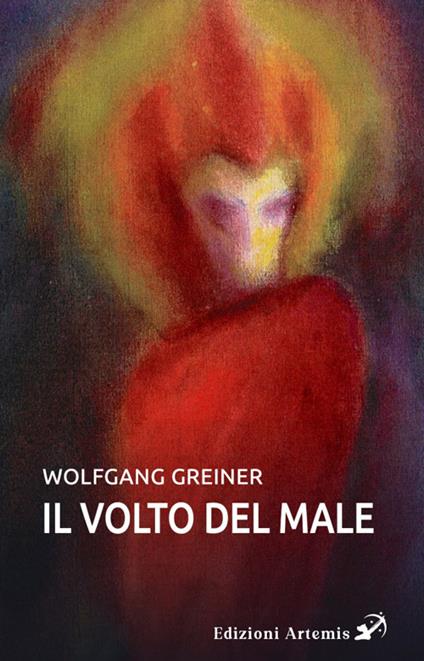 Il volto del male - Wolfgang Greiner - copertina