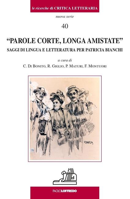 Parole corte longa amistate. Saggi di lingue e letteratura per Patricia Bianchi - copertina