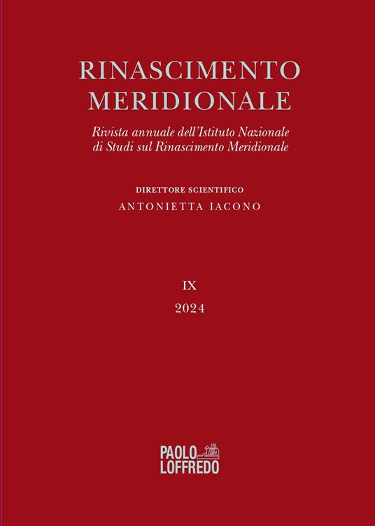 Rinascimento meridionale. Rivista annuale dell'Istituto Nazionale di Studi sul Rinascimento meridionale (2024). Vol. 9 - copertina