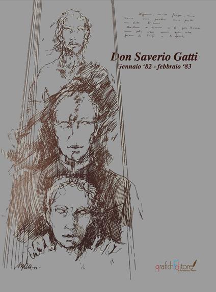 Don Saverio Gatti. Gennaio '82 - febbraio '83 - Saverio Gatti - copertina
