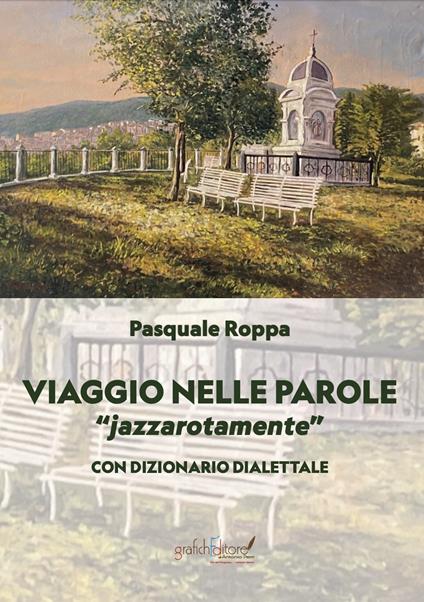 Viaggio nelle parole. «Jazzarotamente» jazzarotamente - Pasquale Roppa - copertina