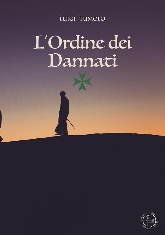 L'ordine dei dannati - Luigi Tumolo - copertina