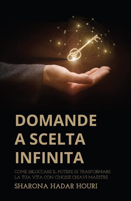 Domande a scelta infinita - Sharona Hadar Houri - copertina