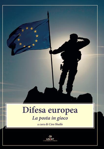 Difesa europea. La posta in gioco - Fabio Bisogni,Giuseppe Bono,Lucio Caracciolo - copertina