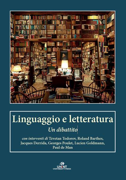 Linguaggio e letteratura. Un dibattito - Tzvetan Todorov,Roland Barthes,Jacques Derrida - copertina
