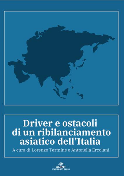 Driver e ostacoli di un ribilanciamento asiatico dell'Italia - copertina