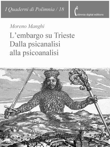 L' embargo su Trieste. Dalla psicanalisi alla psicoanalisi - Moreno Manghi - ebook