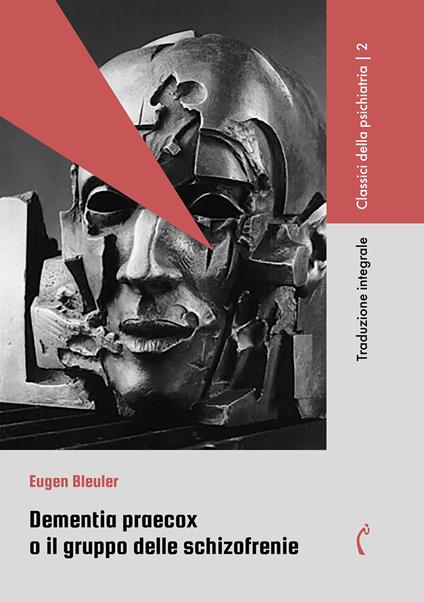 Dementia praecox o Il gruppo delle schizofrenie - Eugen Bleuler - copertina