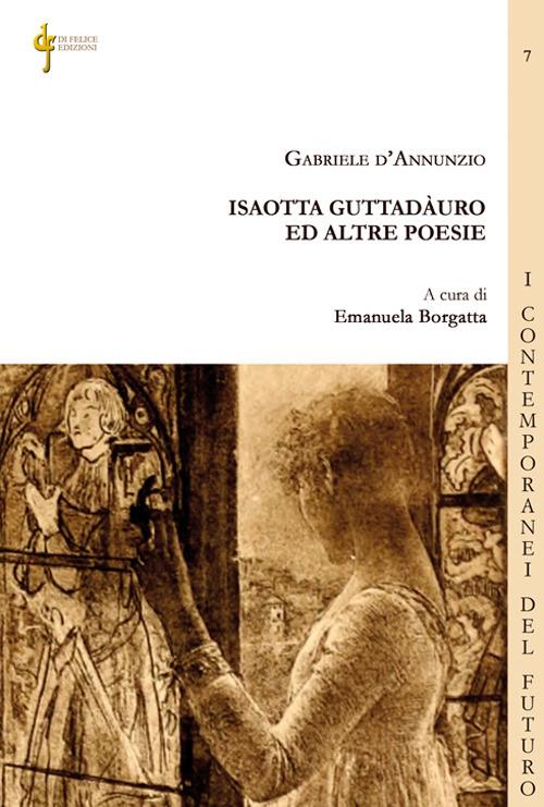 Isaotta Guttadàuro ed altre poesie - Gabriele D'Annunzio - copertina