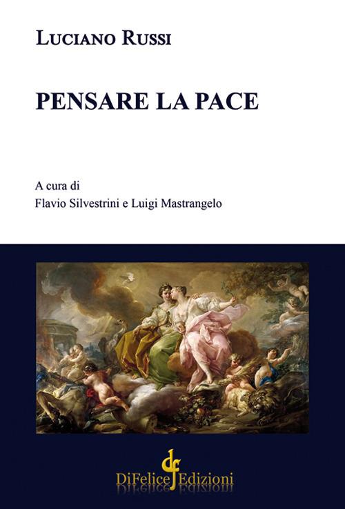 Pensare la pace - Luciano Russi - copertina