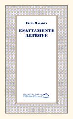Esattamente altrove
