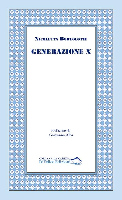 Generazione X - Nicoletta Bortolotti - copertina