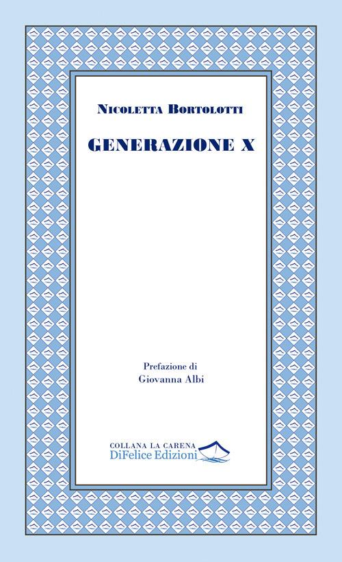 Generazione X - Nicoletta Bortolotti - copertina