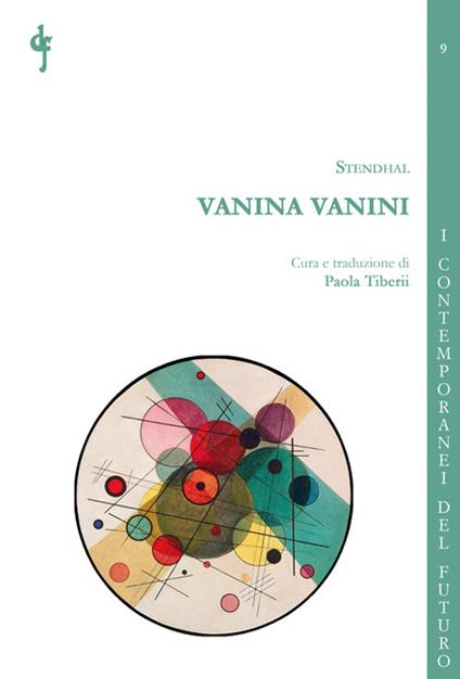 Vanina Vanini. Particolari sull’ultima vendita di carbonari scoperta negli Stati del papa. Ediz. multilingue - Stendhal - copertina
