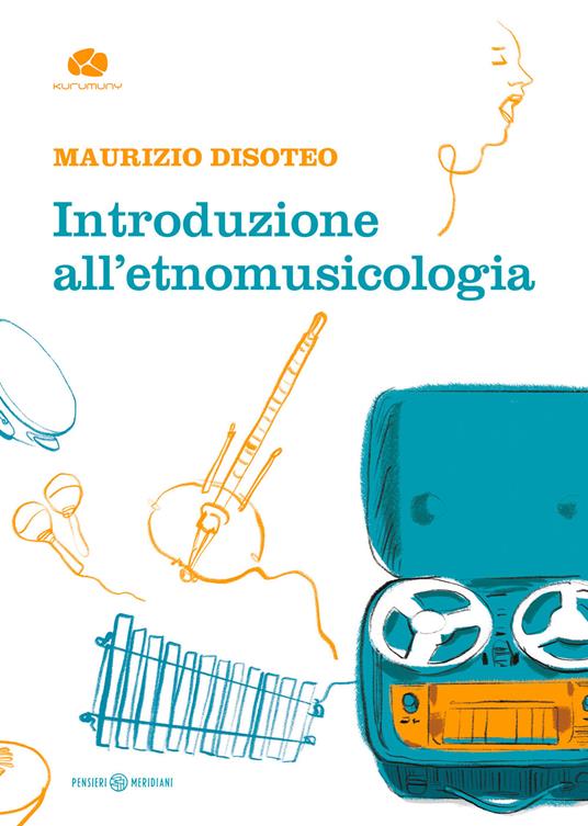 Introduzione all'etnomusicologia - Maurizio Disoteo - copertina