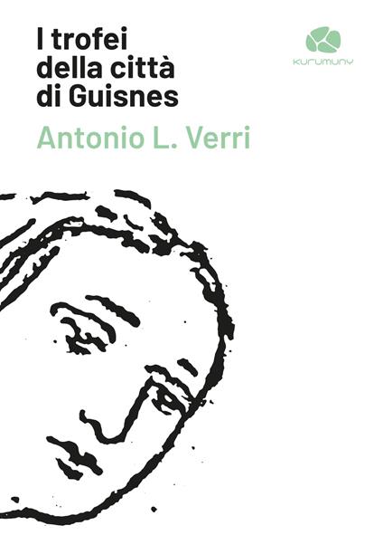 I trofei della città di Guisnes - Antonio Verri - copertina