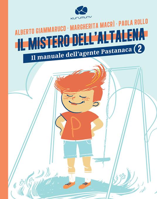 Il manuale dell'agente Pastanaca. Vol. 2 - Alberto Giammaruco - copertina
