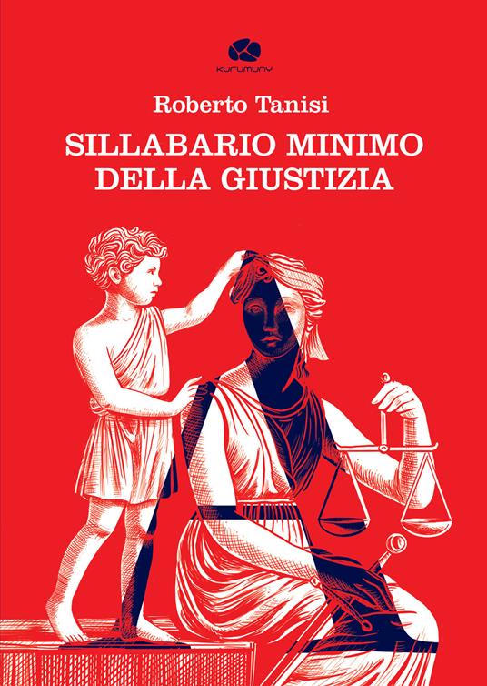 Sillabario minimo della Giustizia - Roberto Tanisi - copertina
