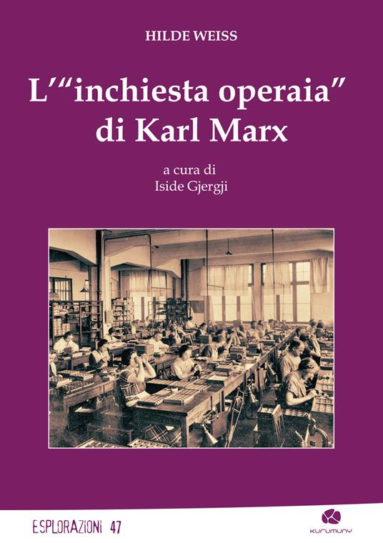 L'«inchiesta operaia» di Karl Marx - Hilde Weiss - copertina