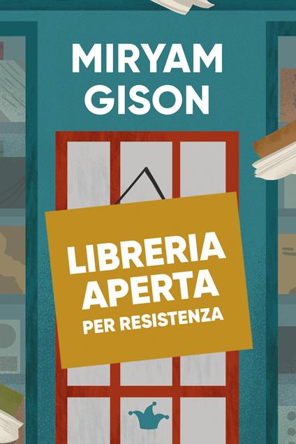 Libreria aperta per resistenza - Miryam Gison - copertina