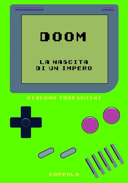 Doom. La nascita di un impero - Giacomo Todeschini - copertina