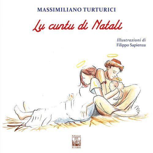 Lu cuntu di Natali. Ediz. illustrata - Massimiliano Turturici - copertina