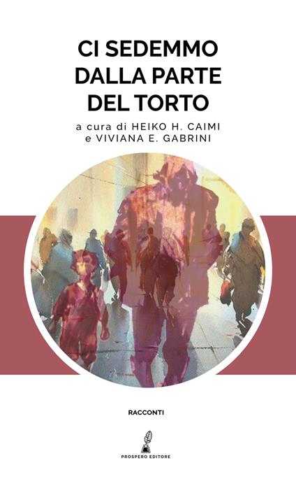 Ci sedemmo dalla parte del torto - copertina