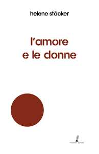 L'amore e le donne