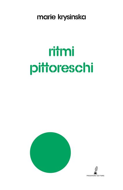 Ritmi pittoreschi. Miraggi, simboli, donne, racconti, resurrezioni - Marie Krysinska - copertina