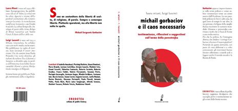 Gorbaciov e il caos necessario. Testimonianze, riflessioni e suggestioni sull’uomo della perestrojka - 2