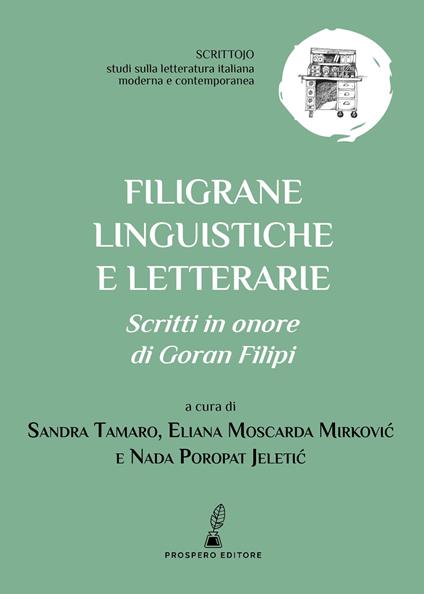 Filigrane linguistiche e letterarie. Scritti in onore di Goran Filipi - copertina