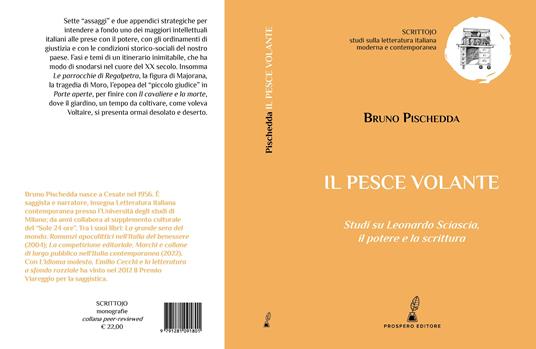 Il pesce volante. Studi su Leonardo Sciascia, il potere e la scrittura - Bruno Pischedda - 2