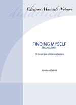Finding myself. Solo Guitar. 10 brani per chitarra classica. Partitura