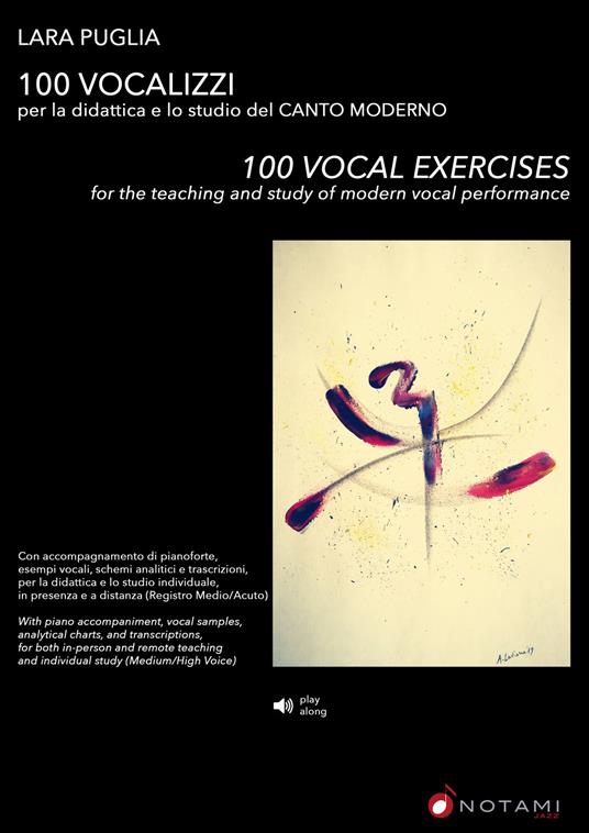 100 vocalizzi. Per la didattica e lo studio del canto moderno-100 vocal exercises. For the teaching and study of modern vocal performance. Metodo. Ediz. bilingue - Lara Puglia - copertina