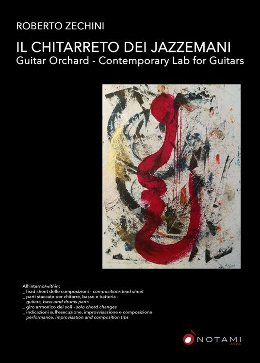 Il chitarreto dei jazzemani. Guitar orchard. Contemporary lab for guitars. Metodo. Ediz. bilingue. Con QR Code - Roberto Zechini - copertina