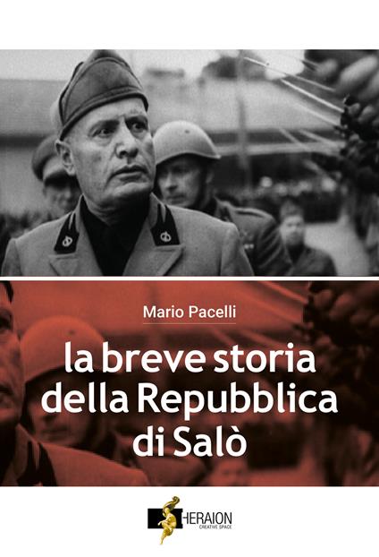 La breve storia della Repubblica di Salò - Mario Pacelli - ebook