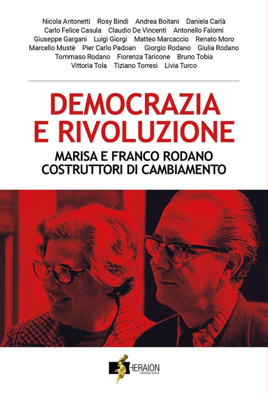 Democrazia e rivoluzione. Marisa e Franco Rodano costruttori di cambiamento - copertina