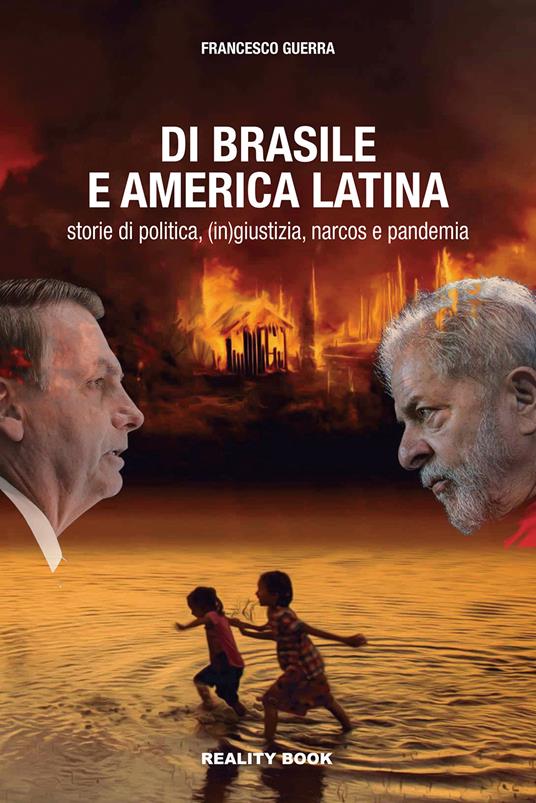Di Brasile e America Latina. Storie di politica, (in)giustizia, narcos e pandemia - Francesco Guerra - copertina