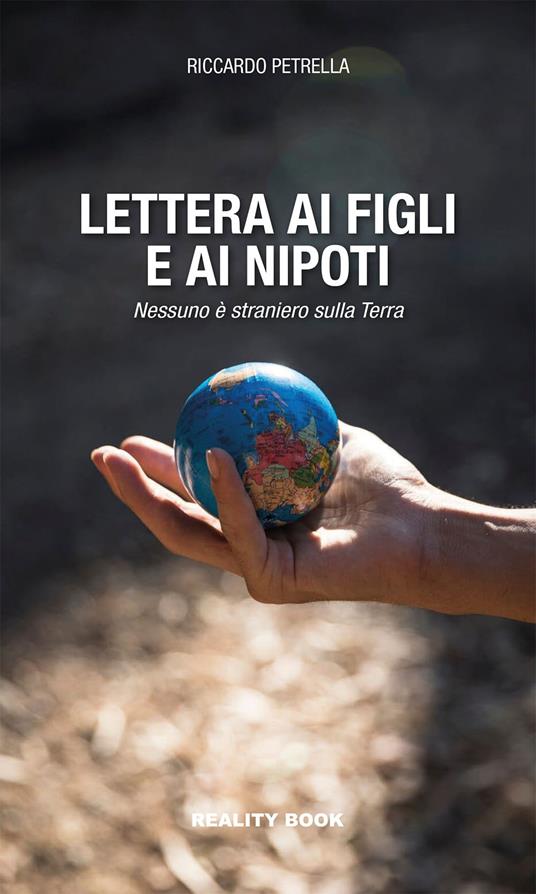 Lettera ai figli e ai nipoti - Riccardo Petrella - copertina