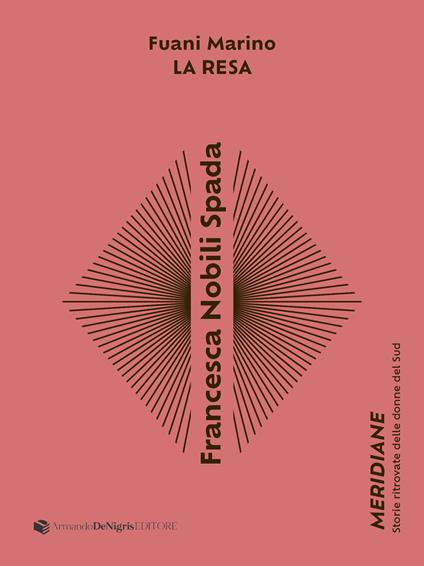 Francesca Nobili Spada. La resa - Fuani Marino - copertina