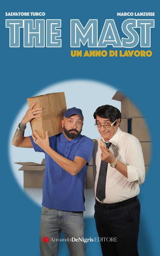 The Mast. Un anno di lavoro - Marco Lanzuise,Salvatore Turco - copertina