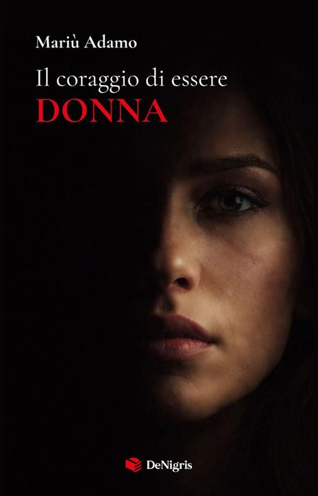Il coraggio di essere donna - Mariù Adamo - copertina