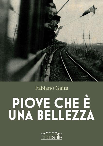 Piove che è una bellezza - Fabiano Gaita - copertina