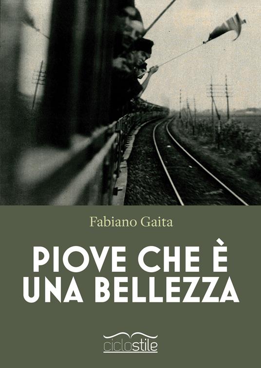 Piove che è una bellezza - Fabiano Gaita - copertina